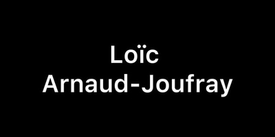 showreel LOIC ARNAUD-JOUFRAY, 2026